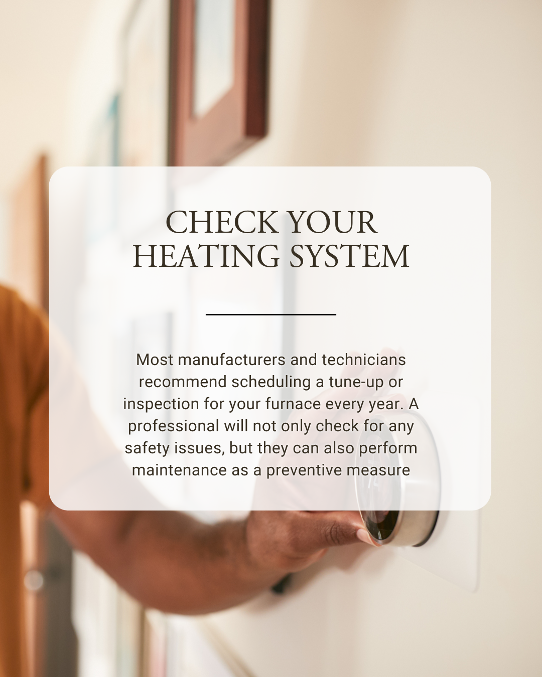 Check Heating System